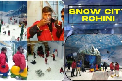 Snow City Rohini